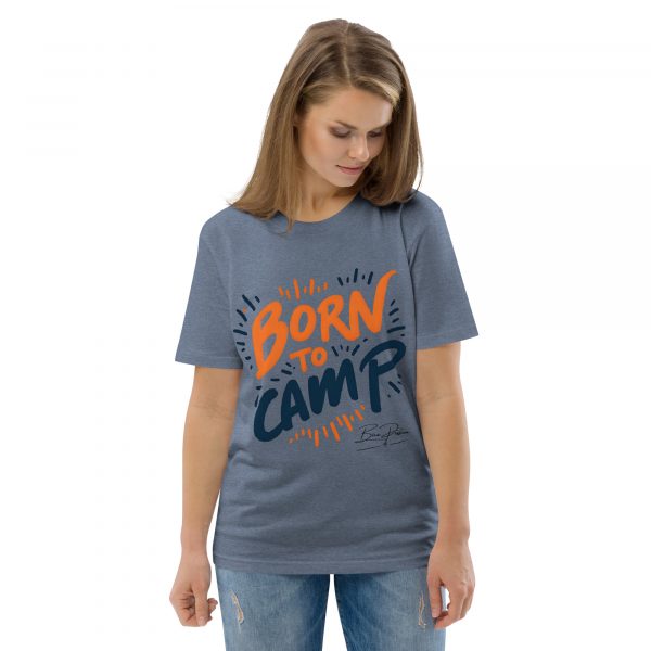 "Born To Camp" Unisex-Bio-Baumwoll-T-Shirt – Bild 27