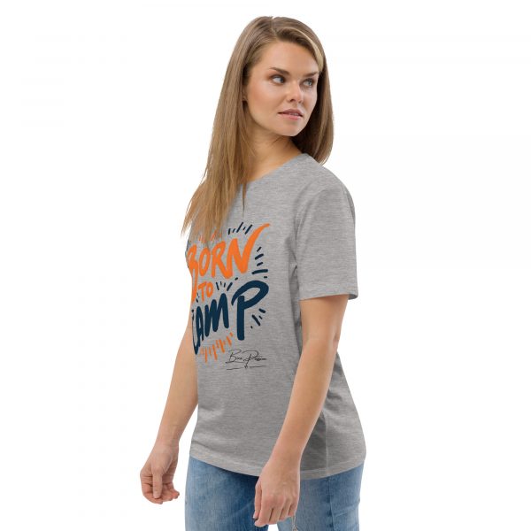 "Born To Camp" Unisex-Bio-Baumwoll-T-Shirt – Bild 37